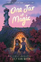 Book Cover for One Jar of Magic by Corey Ann Haydu