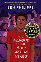 Book Cover for The Field Guide to the North American Teenager by Ben Philippe