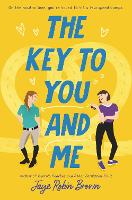 Book Cover for The Key to You and Me by Jaye Robin Brown