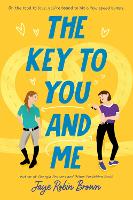 Book Cover for The Key to You and Me by Jaye Robin Brown