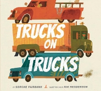 Book Cover for Trucks on Trucks by Sorche Fairbank