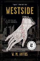 Book Cover for Westside by W.M. Akers