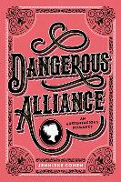 Book Cover for Dangerous Alliance: An Austentacious Romance by Jennieke Cohen