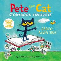 Book Cover for Pete the Cat Storybook Favorites: Groovy Adventures by James Dean, Kimberly Dean