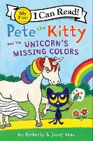 Book Cover for Pete the Kitty and the Unicorn's Missing Colors by James Dean, Kim Dean