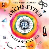 Book Cover for The Wild Unknown Archetypes Deck and Guidebook by Kim Krans