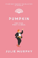 Book Cover for Pumpkin by Julie Murphy