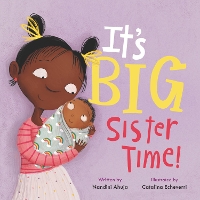 Book Cover for It's Big Sister Time! by Nandini Ahuja
