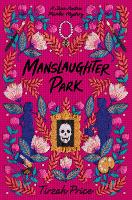 Book Cover for Manslaughter Park by Tirzah Price