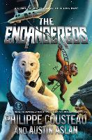 Book Cover for The Endangereds by Philippe Cousteau, Austin Aslan