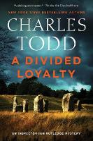Book Cover for A Divided Loyalty by Charles Todd