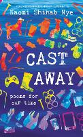 Book Cover for Cast Away by Naomi Shihab Nye