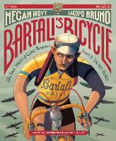 Book Cover for Bartali's Bicycle: The True Story of Gino Bartali, Italy's Secret Hero by Megan Hoyt