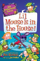 Book Cover for Lil Mouse Is in the House! by Dan Gutman