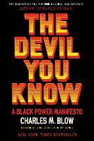 Book Cover for The Devil You Know by Charles M Blow