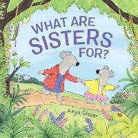 Book Cover for What Are Sisters For? by Anya Glazer