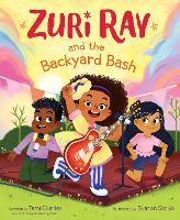 Book Cover for Zuri Ray and the Backyard Bash by Tami Charles