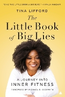 Book Cover for The Little Book of Big Lies by Tina Lifford