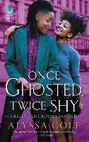 Book Cover for Once Ghosted, Twice Shy by Alyssa Cole