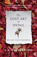 Book Cover for The Lost Art of Dying by L.S. Dugdale