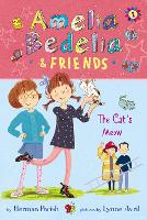 Book Cover for Amelia Bedelia & Friends #2: Amelia Bedelia & Friends The Cat's Meow by Herman Parish