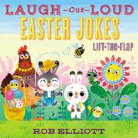 Book Cover for Laugh-Out-Loud Easter Jokes: Lift-the-Flap by Rob Elliott