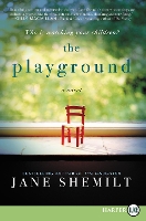 Book Cover for The Playground by Jane Shemilt