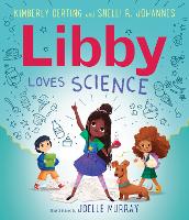 Book Cover for Libby Loves Science by Kimberly Derting, Shelli R. Johannes