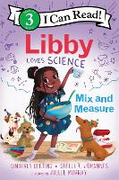Book Cover for Libby Loves Science: Mix and Measure by Kimberly Derting, Shelli R. Johannes