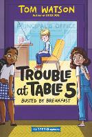 Book Cover for Trouble at Table 5 #2: Busted by Breakfast by Tom Watson