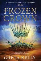 Book Cover for The Frozen Crown by Greta Kelly