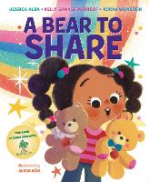 Book Cover for A Bear to Share by Jessica Alba, Kelly Sawyer Patricof, Norah Weinstein