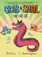 Book Cover for Crab and Snail: The Evil Eel by Beth Ferry
