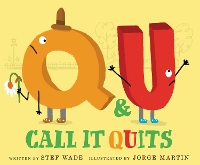 Book Cover for Q and U Call It Quits by Stef Wade