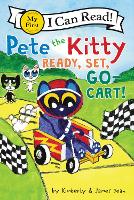 Book Cover for Pete the Kitty: Ready, Set, Go-Cart! by James Dean, Kimberly Dean