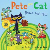 Book Cover for Pete the Cat: Show-and-Tell by James Dean, Kimberly Dean