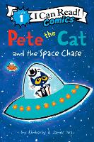 Book Cover for Pete the Cat and the Space Chase by James Dean, Kimberly Dean