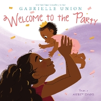 Book Cover for Welcome to the Party by Gabrielle Union