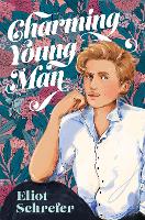 Book Cover for Charming Young Man by Eliot Schrefer