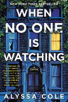 Book Cover for When No One Is Watching by Alyssa Cole