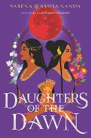 Book Cover for Daughters of the Dawn by Sasha Nanua, Sarena Nanua