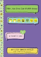 Book Cover for TBH, No One Can Ever Know by Lisa Greenwald