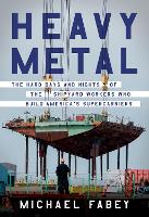 Book Cover for Heavy Metal by Michael Fabey