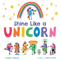 Book Cover for Shine Like a Unicorn by Shelli R. Johannes