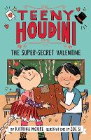 Book Cover for Teeny Houdini #2: The Super-Secret Valentine by Katrina Moore