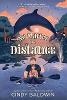 Book Cover for No Matter the Distance by Cindy Baldwin