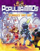 Book Cover for PopularMMOs Presents Zombies’ Day Off by PopularMMOs