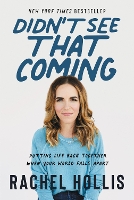 Book Cover for Didn't See That Coming by Rachel Hollis