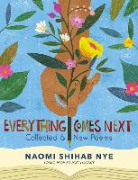 Book Cover for Everything Comes Next by Naomi Shihab Nye