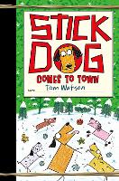 Book Cover for Stick Dog Comes to Town by Tom Watson